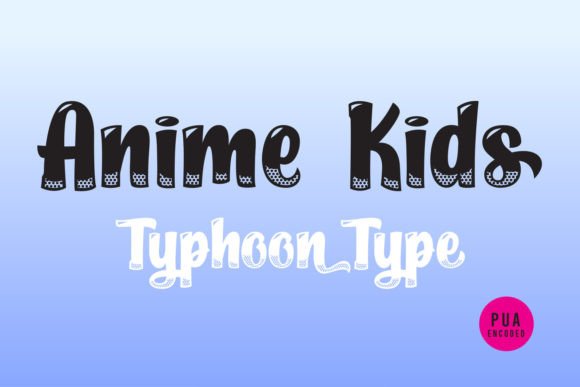 Boost Your Brand with Anime Kids Font