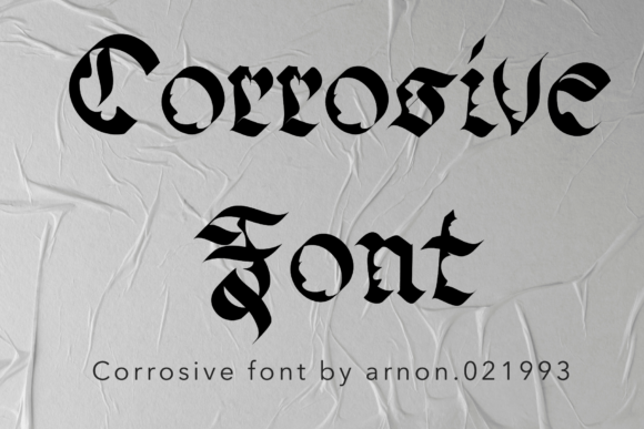 Corrosive: The Font That Elevates Your Brand
