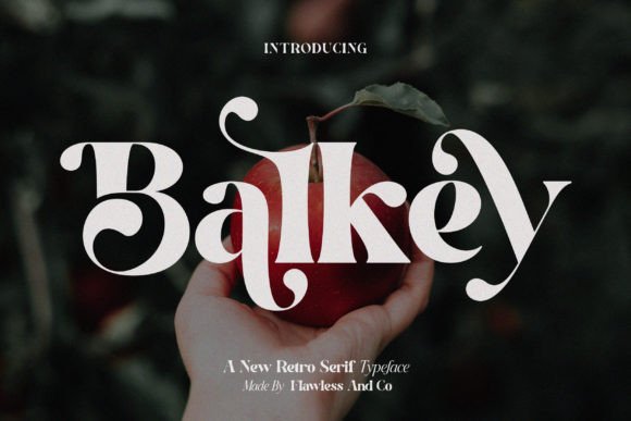 Discovering Balkey: A Font That Adds Character to Branding