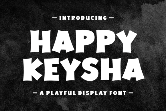 Happy Keysha: A Vibrant Display Font for Crafters and Product Creators