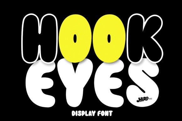 Hook Eyes: The Font That Speaks Volumes in Your Campaigns