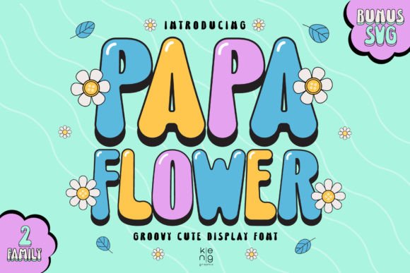 Papa Flower: A Punchy Display Font for Campaigns