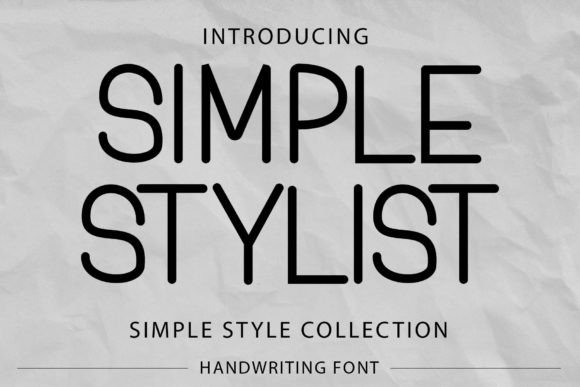 Simple Stylist: A Font That Elevates Your Brand