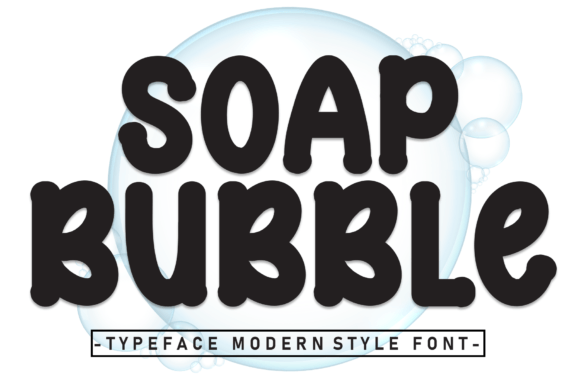 Soap Bubble: A Sweet Typographic Choice for Digital Branding
